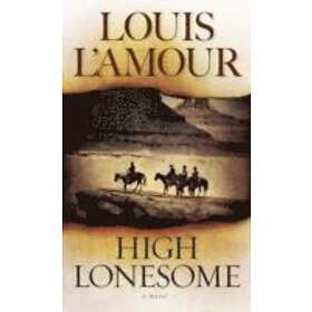 Louis L'Amour: High Lonesome