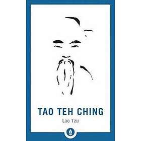 Lao Tzu: Tao Teh Ching