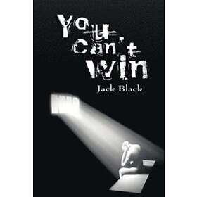 Jack Black: You Can't Win