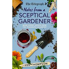 Ken Thompson: Notes From a Sceptical Gardener