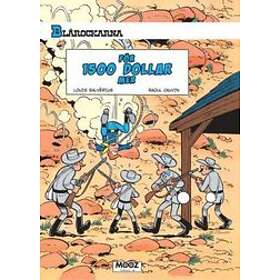 Raoul Cauvin: Blårockarna. För 1500 dollar mer