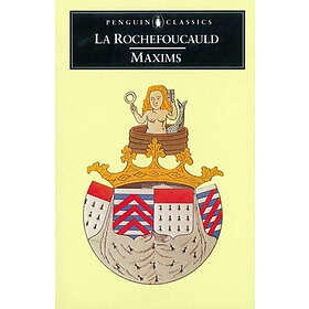 La Rochefoucauld: Maxims