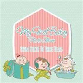 Speedy Publishing LLC: My First Baby Photo Album