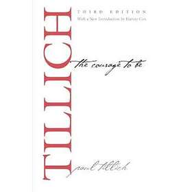Paul Tillich: The Courage to Be