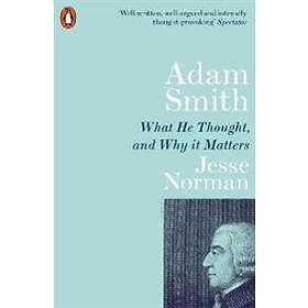 Jesse Norman: Adam Smith