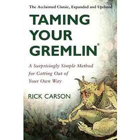 Rick Carson: Taming Your Gremlin