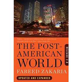 Fareed Zakaria: The Post-American World