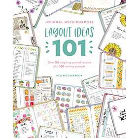 Helen Colebrook: Journal with Purpose Layout Ideas 101