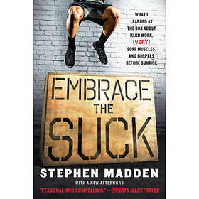 Stephen Madden: Embrace the Suck