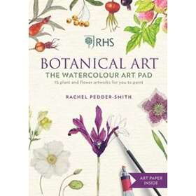 Rachel Pedder-Smith: RHS Botanical Art Watercolour Pad
