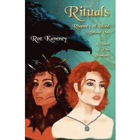 Roz Kaveney: Rituals Rhapsody of Blood, Volume One