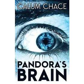 Calum Chace: Pandora's Brain