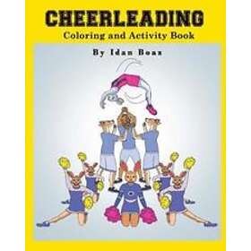 Idan Boaz: Cheerleading: Coloring and Activity Book: Cheerleading is one of Idan's interests. He has authored various Books which giving to