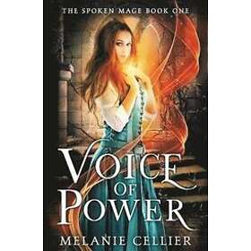 Melanie Cellier: Voice of Power