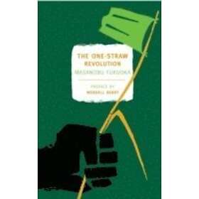 Masanobu Fukuoka: The One-Straw Revolution