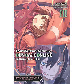 Reki Kawahara, Keiichi Sigsawa, Kohaku Kuroboshi: Sword Art Online Alternative Gun Gale Online, Vol. 3 (light novel)