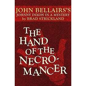 John Bellairs, Brad Strickland: The Hand of the Necromancer