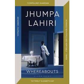 Jhumpa Lahiri: Whereabouts - Hitta Bästa Pris På Prisjakt