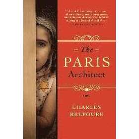Charles Belfoure: Paris Architect