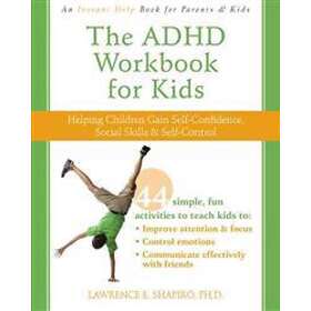 Lawrence E Shapiro: The ADHD Workbook for Kids