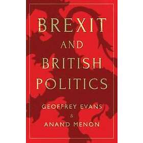 G Evans: Brexit and British Politics