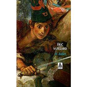 Eric Vuillard: 14 juillet