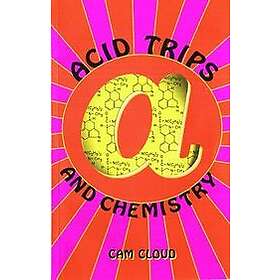 Dan Joy, Cam Cloud: Acid Trips and Chemistry