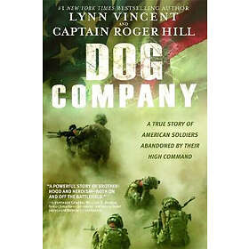 Lynn Vincent, Captain Roger Hill: Dog Company