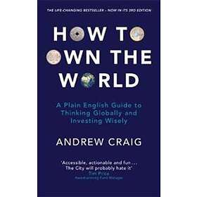 Andrew Craig: How to Own the World