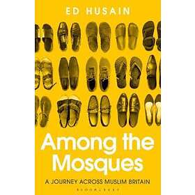 Ed Husain: Among the Mosques