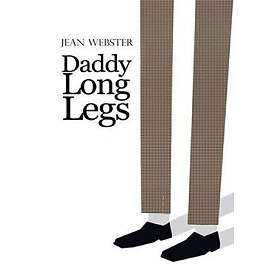 Jean Webster: Daddy Long-Legs: With Illustrations By the Author