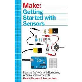 Tero Karvinen: Getting Started with Sensors