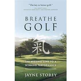 Jayne Storey: Breathe GOLF