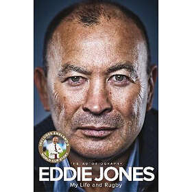 Eddie Jones: My Life And Rugby