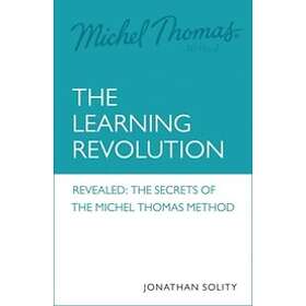 Dr Jonathan Solity: Michel Thomas: The Learning Revolution