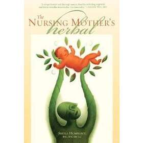Shelia Humphrey: The Nursing Mother's Herbal