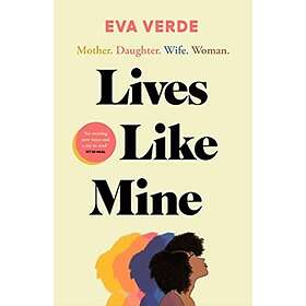 Eva Verde: Lives Like Mine