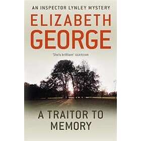Elizabeth George: A Traitor to Memory