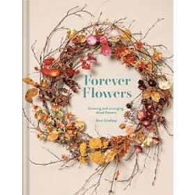Ann Lindsay: Forever Flowers