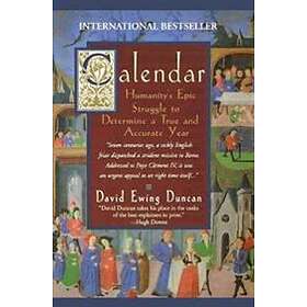 David Ewing Duncan: Calendar: