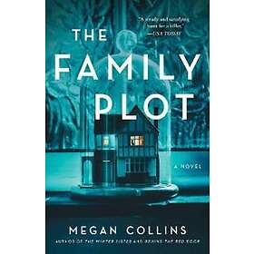 Megan Collins: The Family Plot