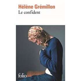 Helene Gremillon: Le confident