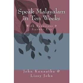 Lissy John, John D Kunnathu: Speak Malayalam in Ten Weeks