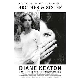 Diane Keaton: Brother and Sister