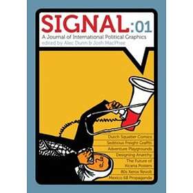 Josh MacPhee: Signal: 01