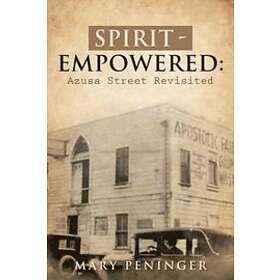 Mary Peninger: Spirit Empowered