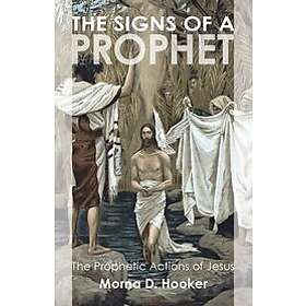 Morna D Hooker: The Signs of a Prophet