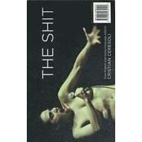 Cristian Ceresoli: The Shit/La Merda