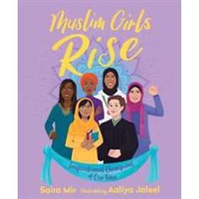 Saira Mir: Muslim Girls Rise