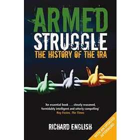 Richard English: Armed Struggle